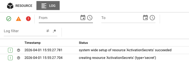 Resource Log tab showing initialization events for ActivationSecrets resource, including timestamps and success messages